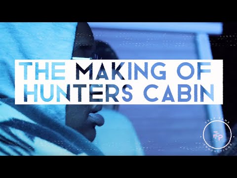 Behind the Scenes: Making of Hunter's Cabin