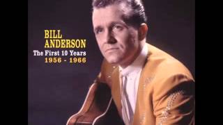 Bill Anderson -- That's What It's Like To Be Lonesome