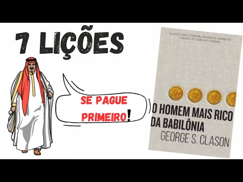 O HOMEM MAIS RICO DA BABILÔNIA | George S. Clason