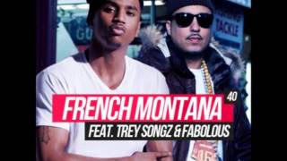 French Montana Ft Trey Songz &amp; Fabolous - 40 [NEW 2013] (Official/CDQ)