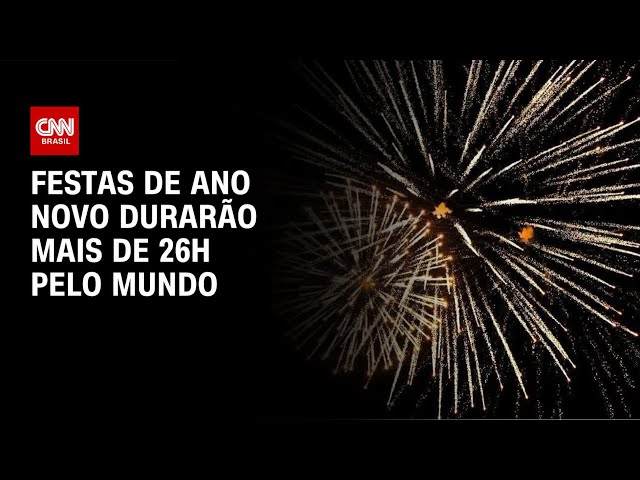 Festas de Ano Novo durarão mais de 26h pelo mundo | LIVE CNN