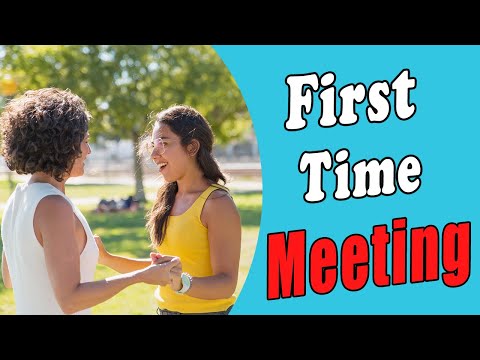 First time meeting  - Practice English Speaking Course