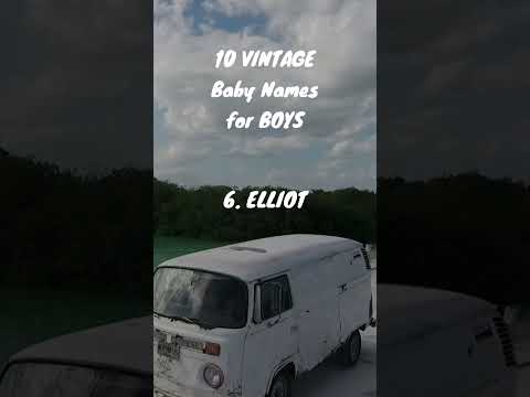 LOVE Vintage Name No.8 BUT What would it shorten too?   10 Vintage Baby Boy Names Ideas 2023