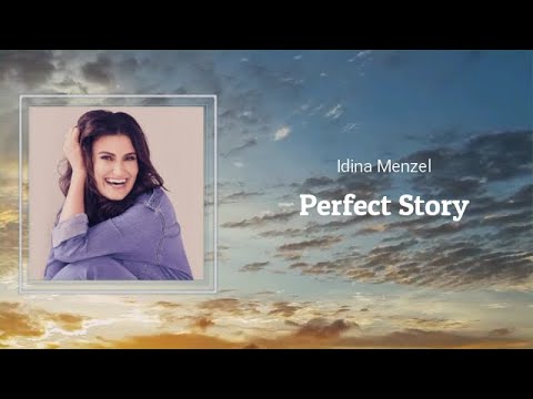 Perfect Story - Idina Menzel