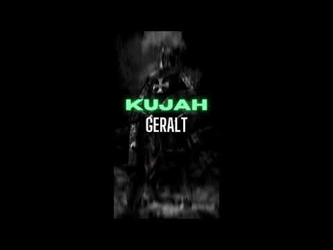 Kujah - Geralt (Official Channel)