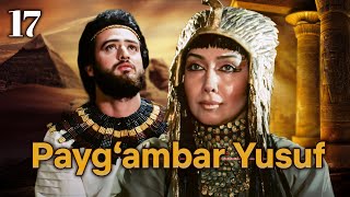 Yusuf Alayhissalom | 17-qism | O‘zbekcha Diniy Serial