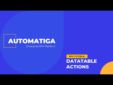 Automatiga RPA - DataTable Demo