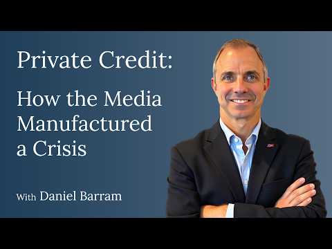 Private Credit: How the Media Manufactured a Crisis