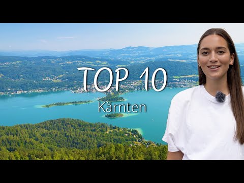 Top 10 Sehenswürdigkeiten & Ausflugsziele in Kärnten
