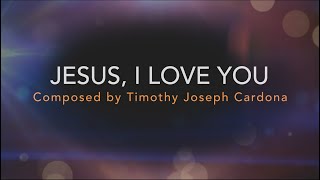 Jesus, I love You by BRADZ