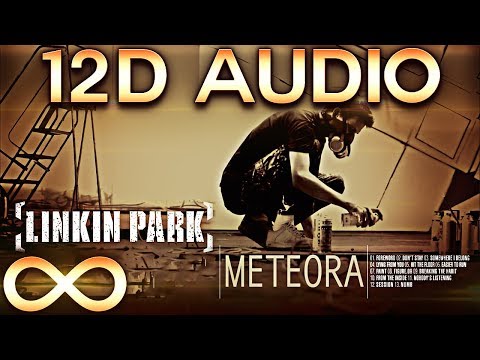 Linkin Park - Numb 🔊12D AUDIO🔊 (Multi-directional)