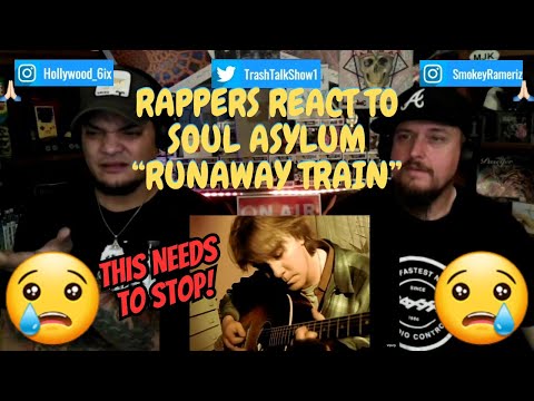 Rappers React To Soul Asylum "Runaway Train"!!!