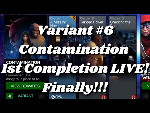 Variant #6 Contamination Initial Completion LIVE! Finally!!! – Marvel Contest of Champions