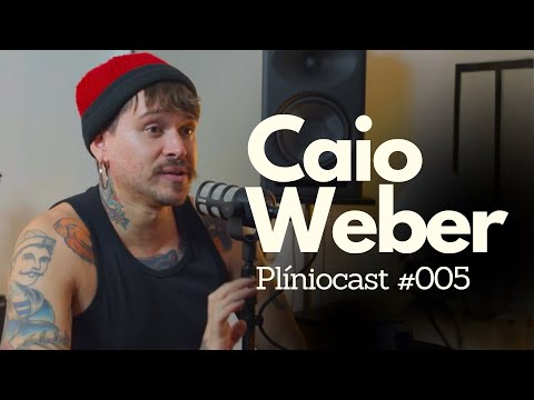 Caio Weber | PlínioCast EP #005