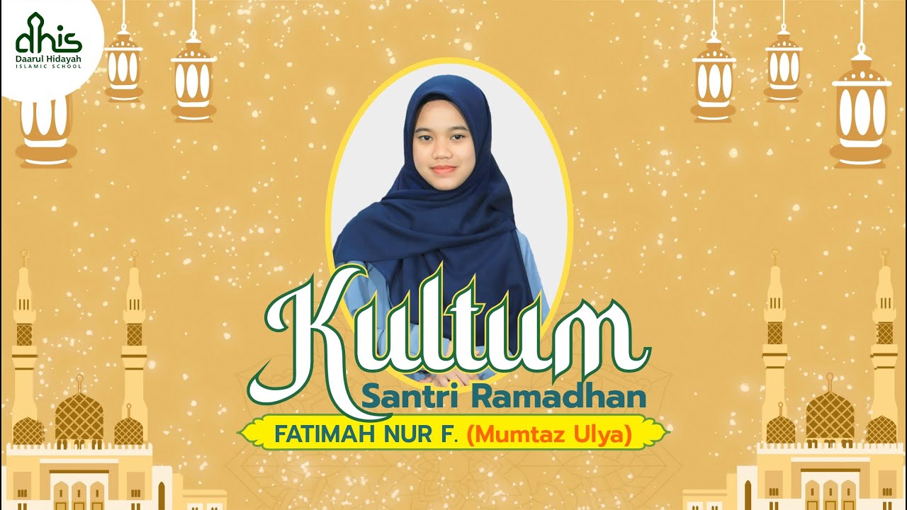 Kultum Santri Ramadhan Santriwati Fatimah Nur Fitria
