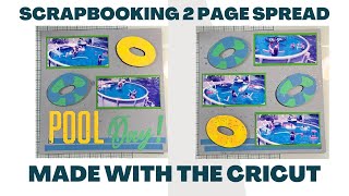 Pool Scrapbook Layout With The Cricut