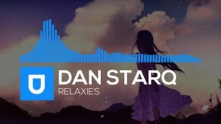 Trance | Dan Starq - Relaxies | Umusic Records Release