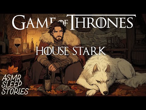 The Secrets of House Stark, Dire Wolves & The Long Night | Game of Thrones ASOIAF Lore for Sleep