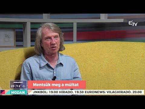 Mozaik: rongálódó örökségeink – 2019. május 17.