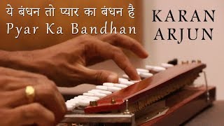 Yeh Bandhan To - Karan Arjun Banjo Cover  Bollywoo