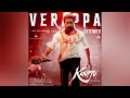 Verappa - Extended (From "Karuppu") | Sai Abhyankkar | Arivu | Arun Srinivasan