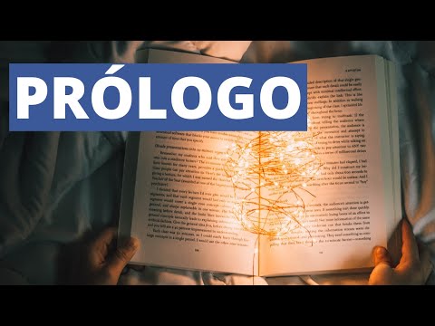 What is a PROLOGUE and what are its characteristics? Parts, functions and examples