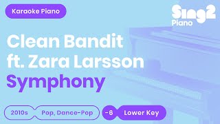 Symphony (Lower Key of A) [Piano Karaoke] Clean Bandit & Zara Larsson