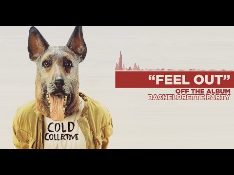 Cold Collective - Feel Out