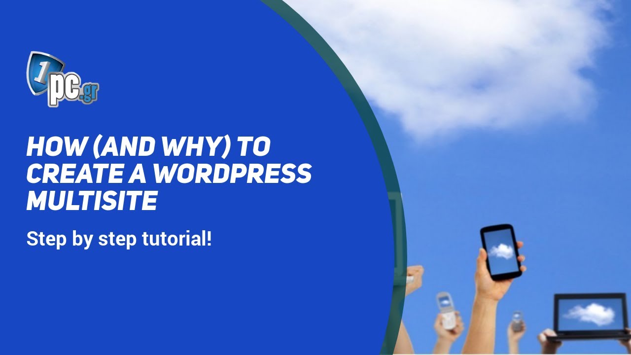 How (and why) to create a WordPress Multisite 2019