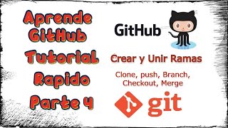 GitHub Rapido Parte 4 Tutorial | Rama GIT (Unir Ramas, GIT Merge)