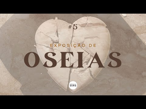 #5 Exposição de Oseias 4:1-19 - Série de Mensagens | Alex Ponte