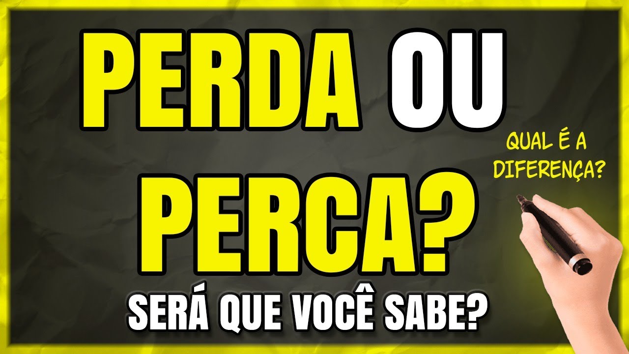 PERCA ou PERDA? Qual é o CORRETO? Quando Usar? (Aprenda com Exemplos)