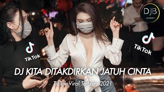 Download lagu DJ Kau Dan Aku Sudah Ditakdirkan Bertemu Kita Ditakdirkan Jatuh Cinta Spring Remix TikTok Terbaru mp3