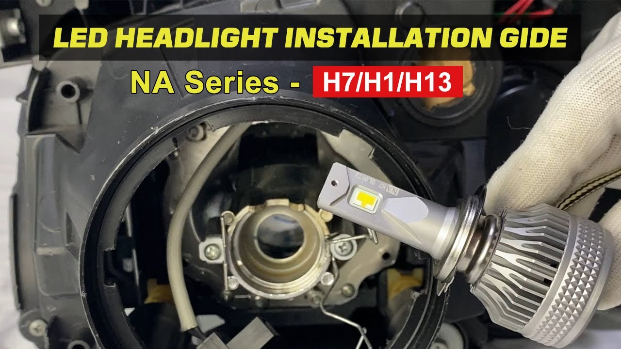 H7/H1/H13 LED Bulb Simple Installation In Only 5 Steps | NAOEVO NA Series