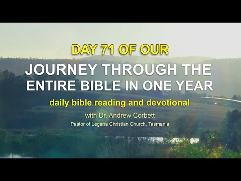 Read the Bible In A Year, Day 71