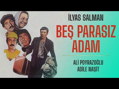 Beş Parasız Adam Türk Filmi | FULL | İlyas Salman | Ali Poyrazoğlu
