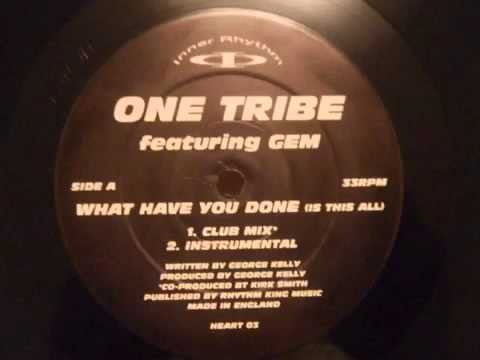 INNER RHYTHM, ONE TRIBE FET GEM 'WHAT HAVE YOU DONE' CLASSIC TUNE, PERSONAL FAVOURITE TUNE