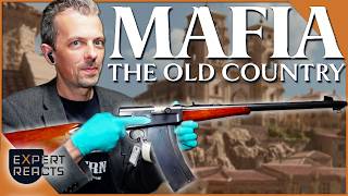 Firearms Expert Reacts to Mafia: The Old Country Guns | EXP