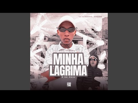 Minha Lagrima é de Ódio