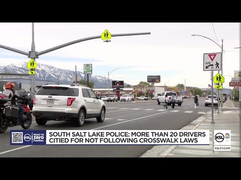 South Salt Lake PD: More than 20 drivers cited for not obeying crosswalk laws