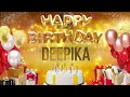 DEEPiKA - Happy Birthday Deepika