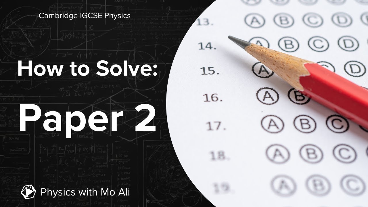 CIE IGCSE Physics How to Solve Paper 2