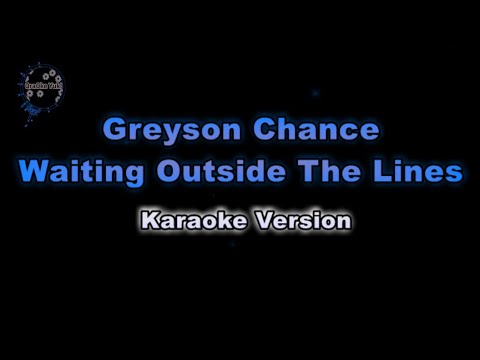 Greyson Chance - Waiting Outside The Lines (Karaoke Version by QraOke)