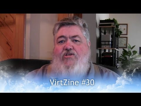 VirtZine #30 - "Opinions and News"