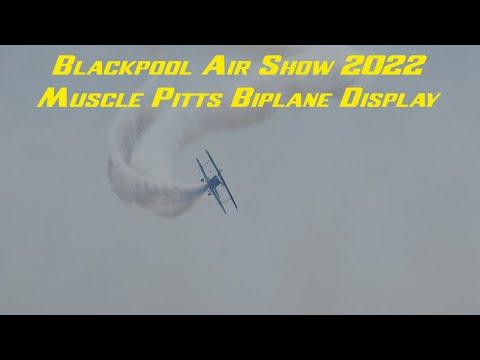 Blackpool Air Show 2022 - Muscle Pitts biplane Display