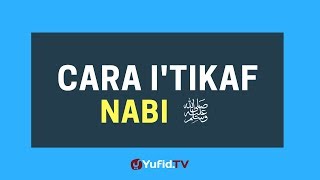 Download lagu Cara Itikaf Nabi – Poster Dakwah Yufid Tv mp3
