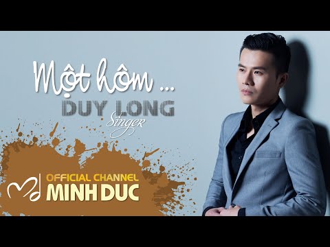 Thể hiện bởi Duy Long
