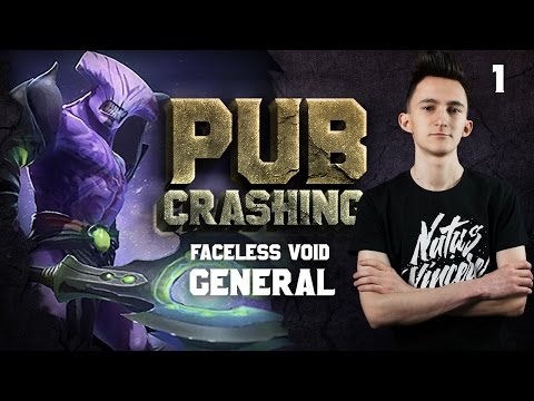 Pubs Crashing: GeneRaL on Faceless Void vol.1