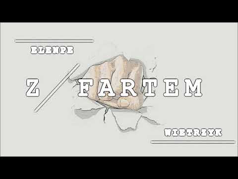 Wietrzyk x Elenpe - Z fartem