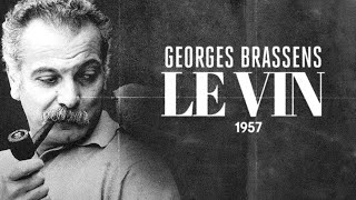 Georges Brassens - Le Vin